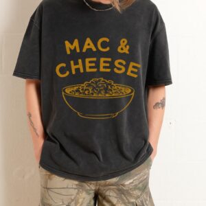 Funny Mac and Cheese T-Shirt | Foodie Macaroni & Cheese Tee Funny Mac and Cheese T-Shirt | Foodie Macaroni & Cheese Tee