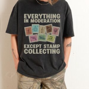 Funny Stamp Collecting T-Shirt | Cool Philatelist Gift Funny Stamp Collecting T-Shirt | Cool Philatelist Gift