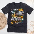 ICanDoAllThingsThroughChristPhilippians413Shirt-InspirationalChristianT-Shirt3.jpg