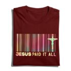 JesusPaidItAllReceiptShirt_InspirationalChristianBarcodeT-Shirt1.jpg