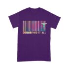 Jesus_Paid_It_All_Receipt_Shirt_Christian_Barcode_T-Shirt_1.jpg