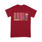 Jesus_Paid_It_All_Receipt_Shirt_Christian_Barcode_T-Shirt_c.jpg