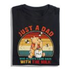 JustADadWhoCameBackWithTheMilkShirt-FunnyPoohBearDadT-Shirt-RetroSunsetFather_sDayGift1.jpg