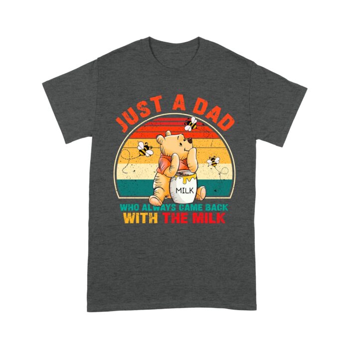 Just_A_Dad_Who_Came_Back_With_The_Milk_Shirt_-_Funny_Pooh_Bear_Dad_T-Shirt_-_Retro_Sunset_Father_s_Day_Gift_h.jpg Just_A_Dad_Who_Came_Back_With_The_Milk_Shirt_-_Funny_Pooh_Bear_Dad_T-Shirt_-_Retro_Sunset_Father_s_Day_Gift_h.jpg