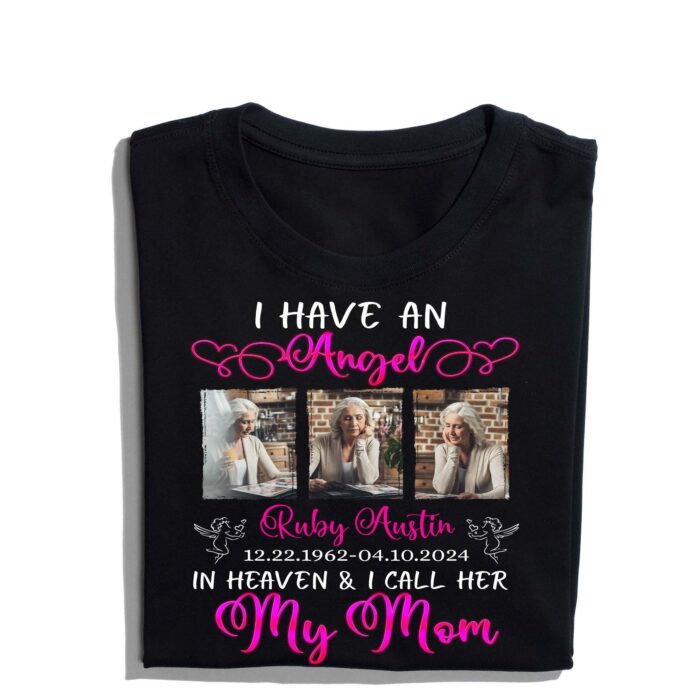 PersonalizedMemorialPhotoIHaveanAngelinHeavenandICallHerT-Shirt1.jpg PersonalizedMemorialPhotoIHaveanAngelinHeavenandICallHerT-Shirt1.jpg