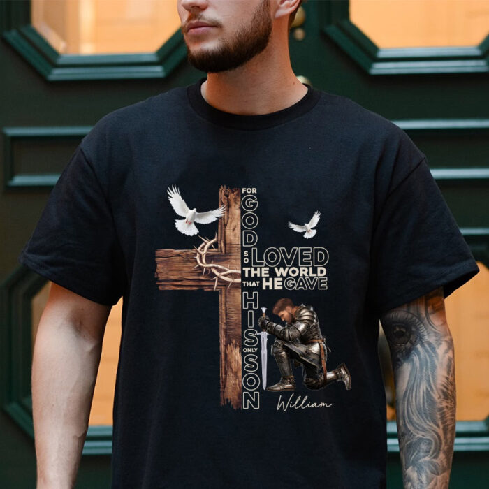 PersonalizedWarriorOfGodForGodSoLovedtheWorldThatHeGaveHisOnlySonT-Shirt2.jpg PersonalizedWarriorOfGodForGodSoLovedtheWorldThatHeGaveHisOnlySonT-Shirt2.jpg