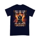 Warrior_Of_God_Only_One_God_Only_One_Way_Only_One_Savior_Jesus_-_Inspirational_Christian_T-Shirt_n.jpg