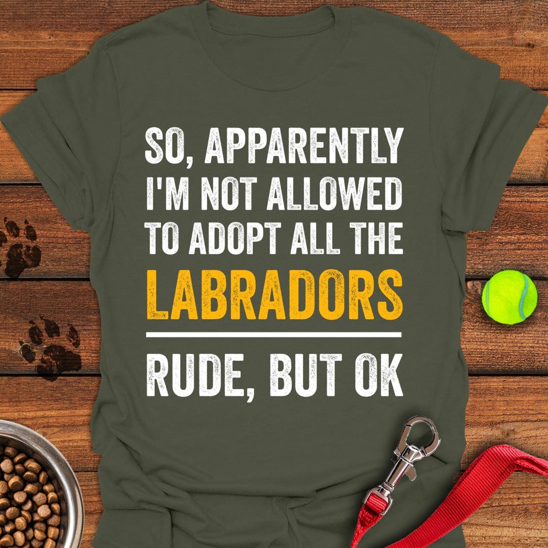 Adopt Labradors T-Shirt Silly Dog Clothes Great Mother's Day Gifts For Mom