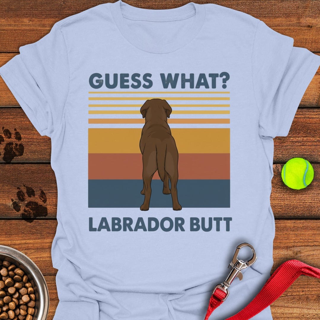 Chocolate Lab Butt T-Shirt Wild Dog Clothing Dog Lover Gifts Merchandise
