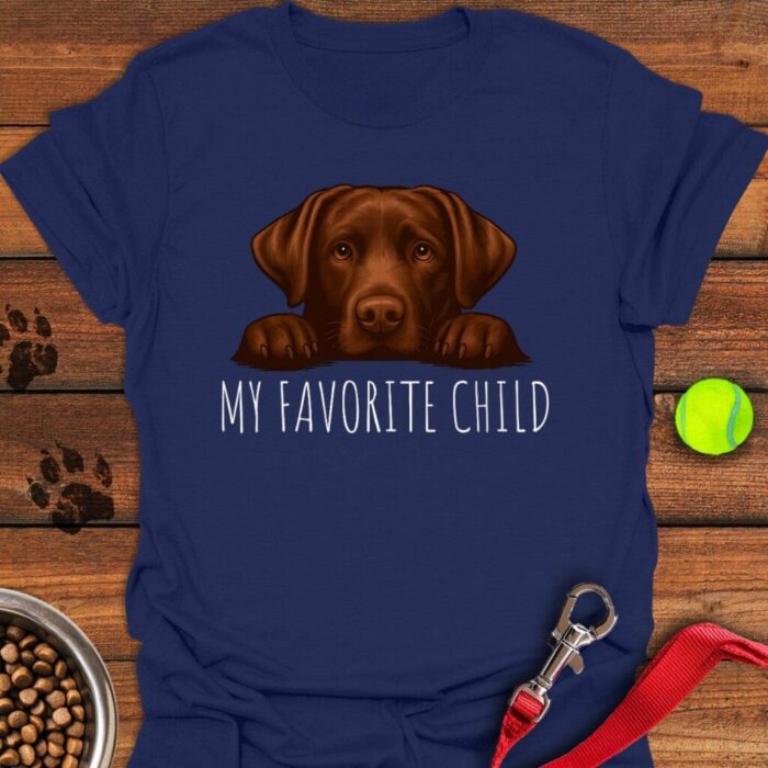 Chocolate Labrador Favorite Child T-Shirt Gifts For Chocolate Lab Lovers