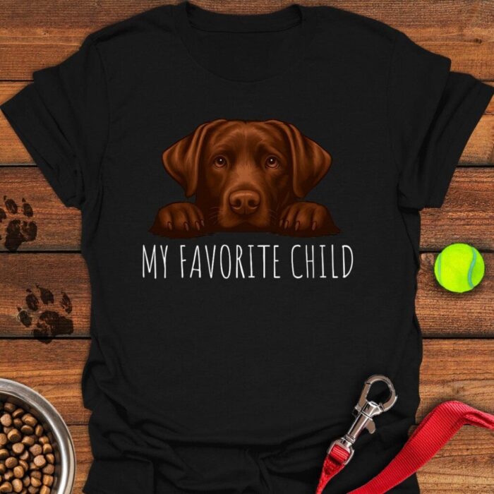 Chocolate Labrador Favorite Child T-Shirt Gifts For Chocolate Lab Lovers