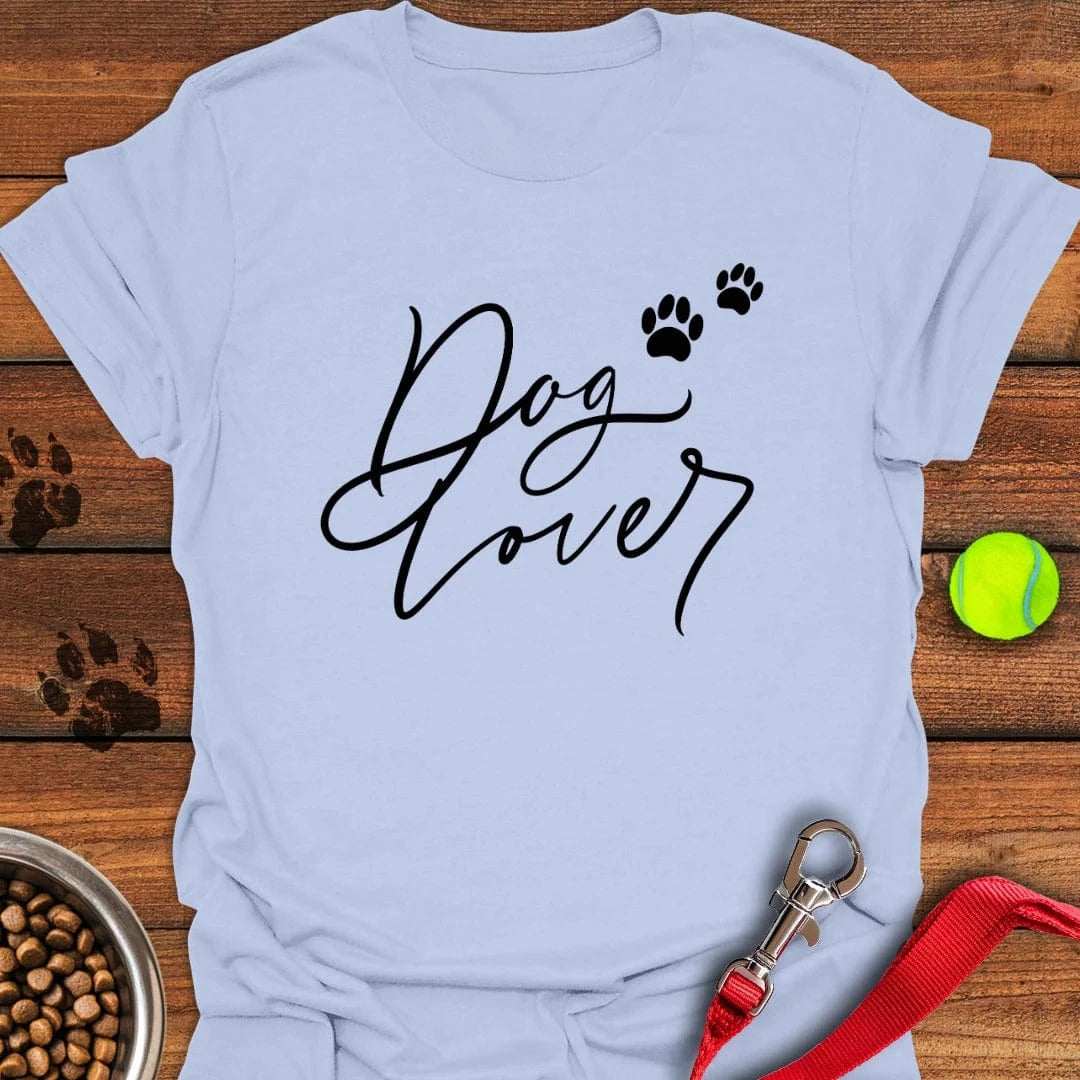 Dog Lover T-Shirt Lucky Dog Apparel Gifts For Dads Who Have Everything