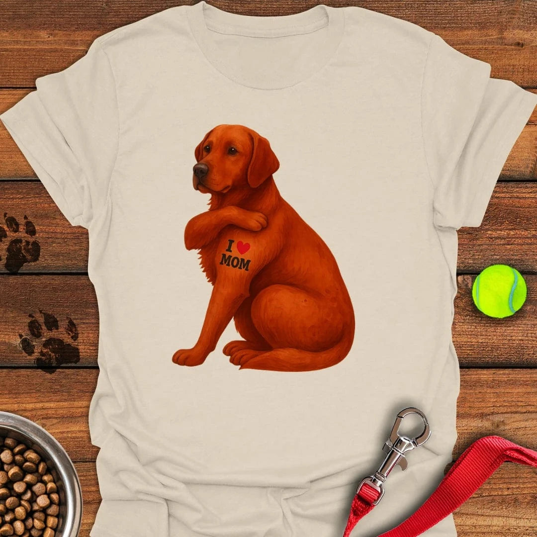 Fox Red Labrador I Love Mom T-Shirt Stylish Dog Clothing Great Mother's Day Gifts For Mom