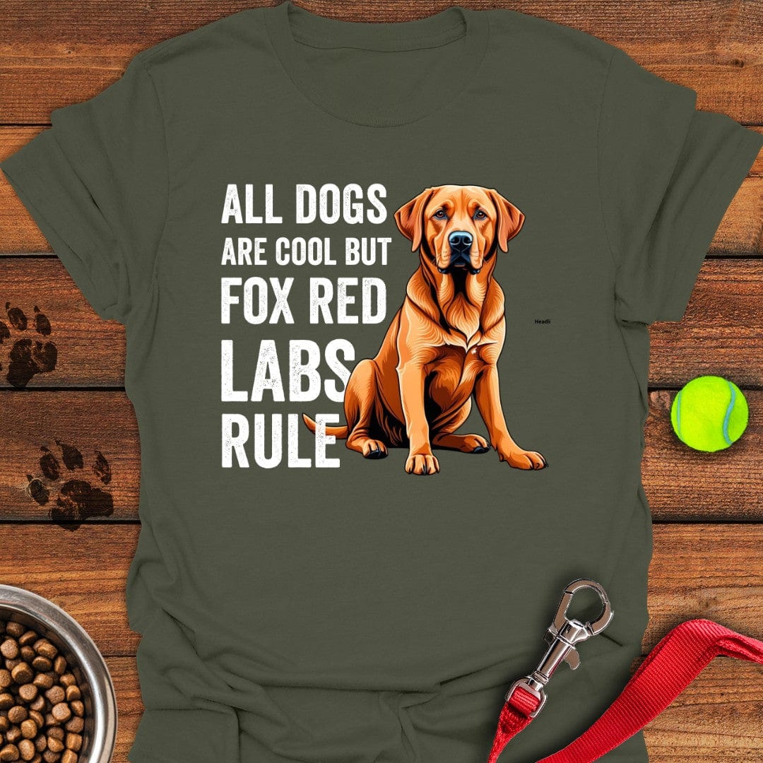 Fox Red Labs Rule T-Shirt Loyal Dog Clothes Gifts For People With Dogs