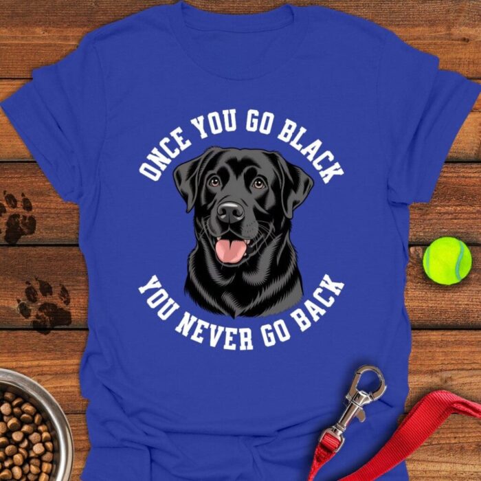 Funny Black Labrador T-Shirt Gifts For Black Labrador Lovers