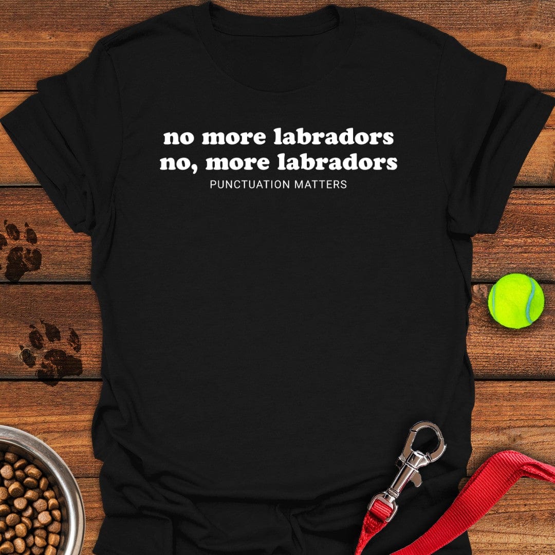 Funny Labrador Punctuation T-Shirt Cute Dog Clothes Best Gifts For Dog Lovers