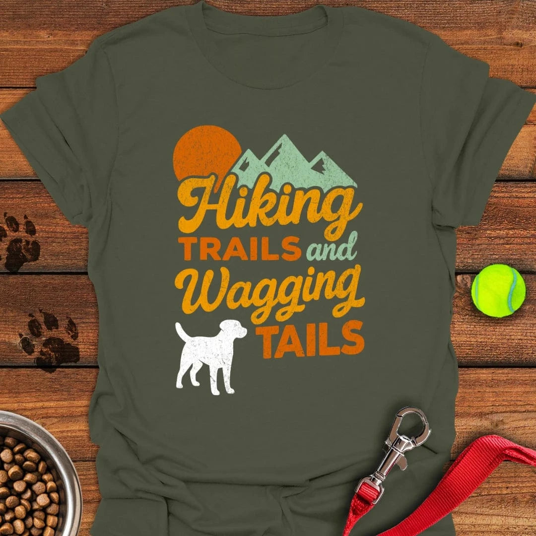 Hiking Trails and Wagging Tails T-Shirt Gentle Dog Apparel Fathers Day Gift From Daughter