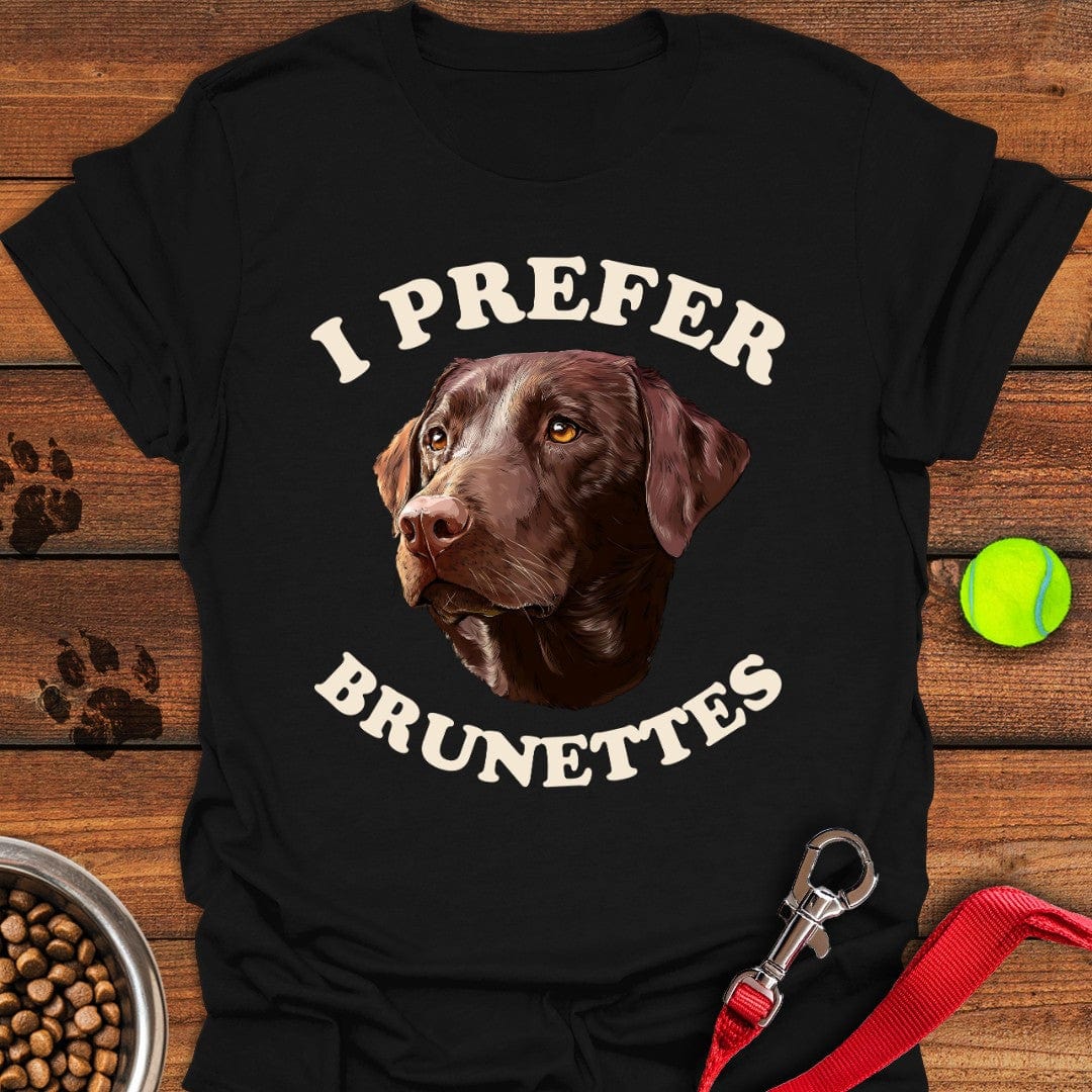 I Prefer Brunettes Labrador T-Shirt Tiny Dog Apparel Dog Gift Ideas For Dog Owners
