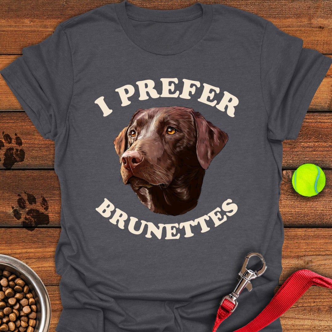 I Prefer Brunettes Labrador T-Shirt Tiny Dog Apparel Dog Gift Ideas For Dog Owners