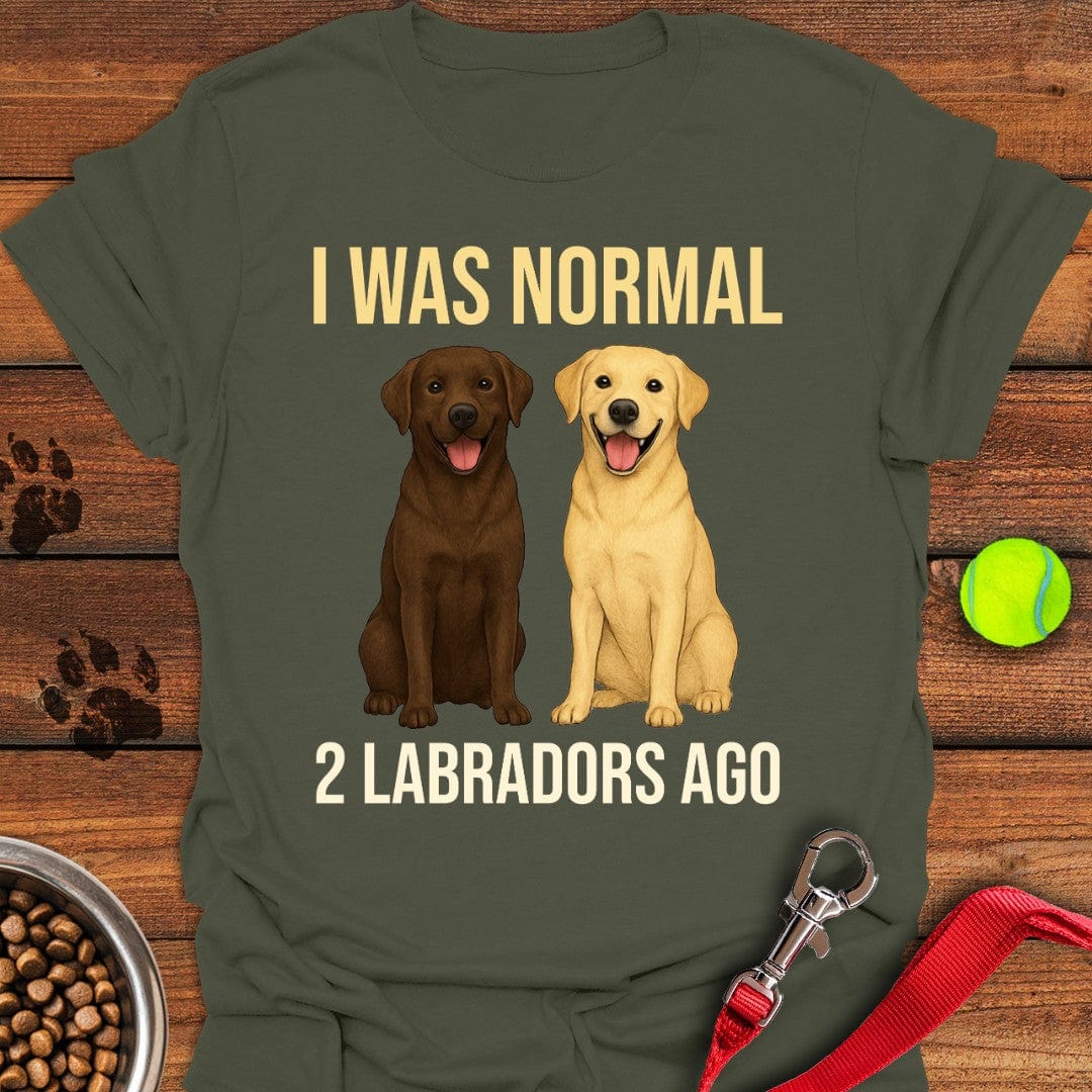 I Was Normal 2 Labradors Ago T-Shirt Adorable Dog Clothing Unique Father'sDay Gifts