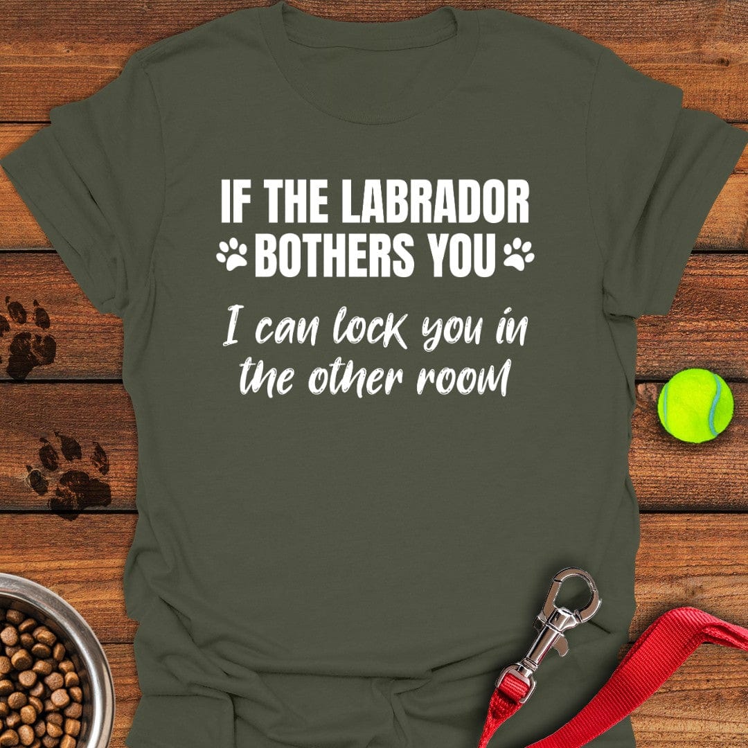 If The Labrador Bothers You T-Shirt Stylish Dog Clothes Mother's Day Gifts For Daughter In Law