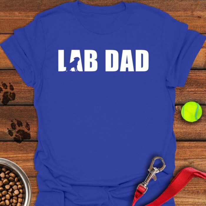 Lab Dad T-Shirt Unique Father's Day Shirt Labrador Gifts For Dog Lovers
