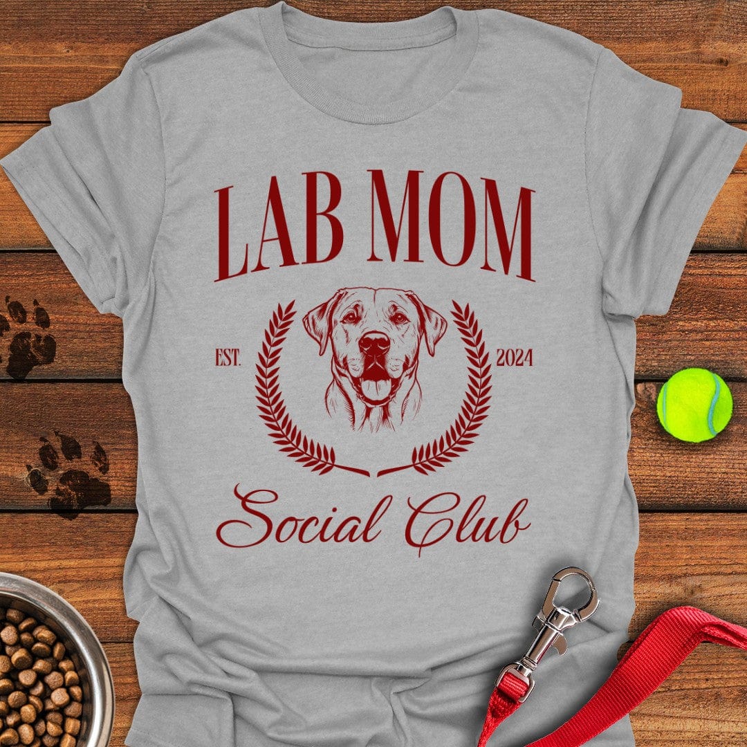 Lab Mom Social Club T-Shirt Sleepy Dog Apparel Mothers Day Gifts