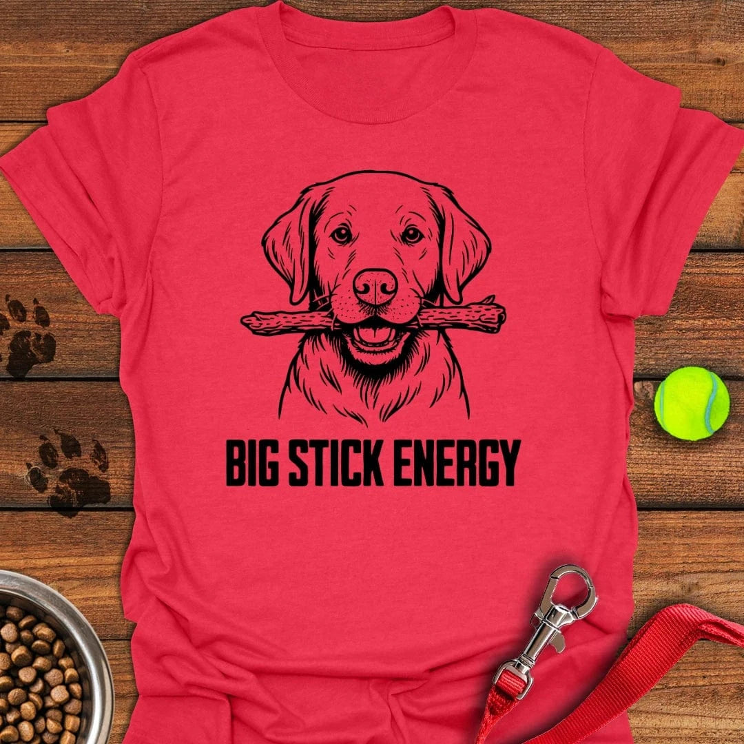 Labrador Big Stick Energy T-Shirt Lovely Dog Clothes Bonus Dad Gifts