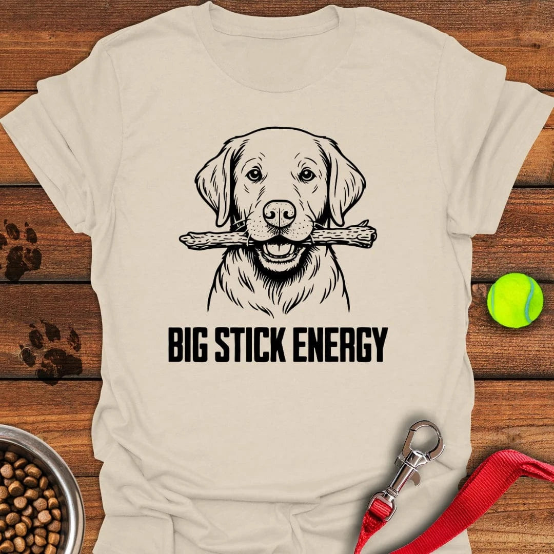 Labrador Big Stick Energy T-Shirt Lovely Dog Clothes Bonus Dad Gifts
