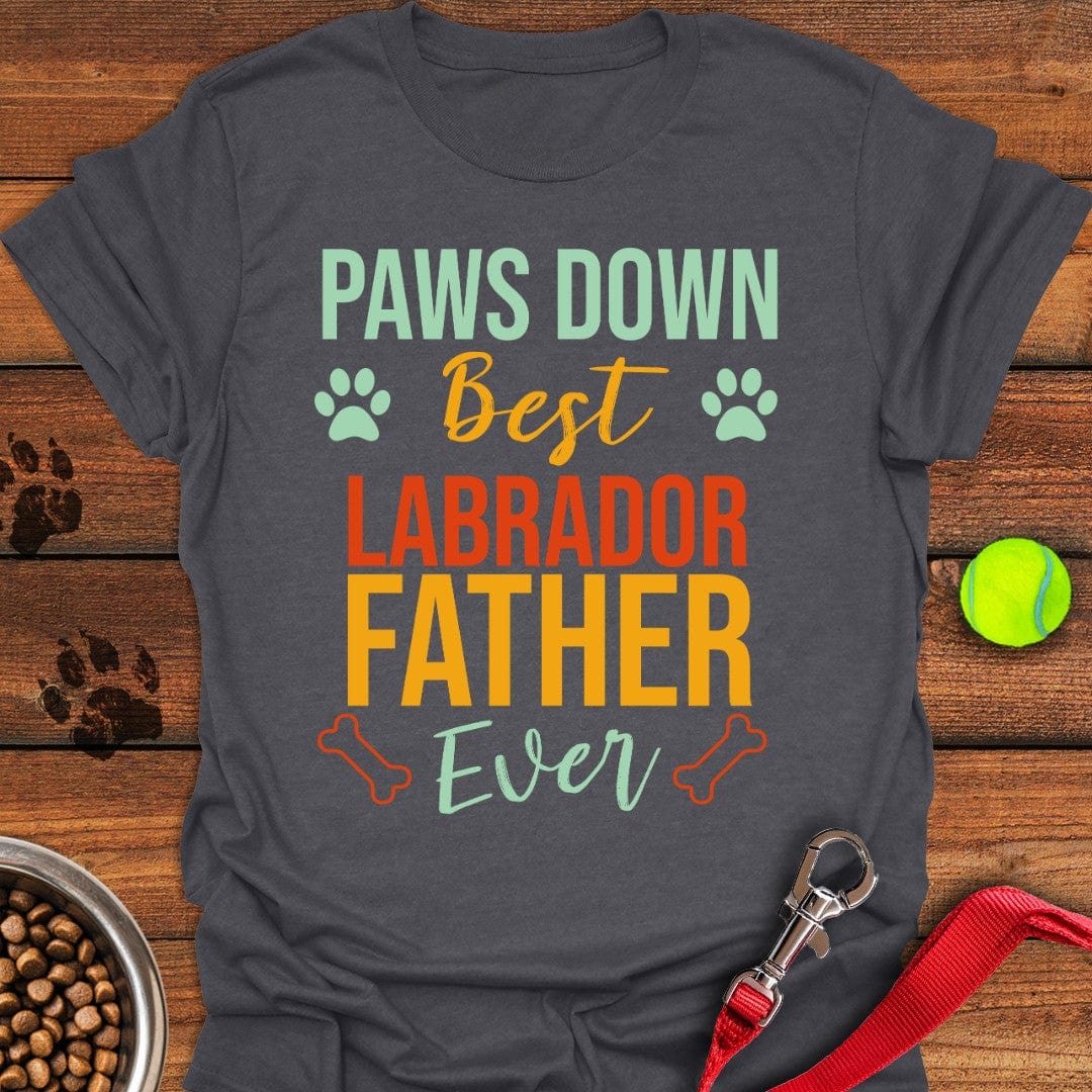 Labrador Father T-Shirt Tiny Dog Apparel Unique Dog Presents