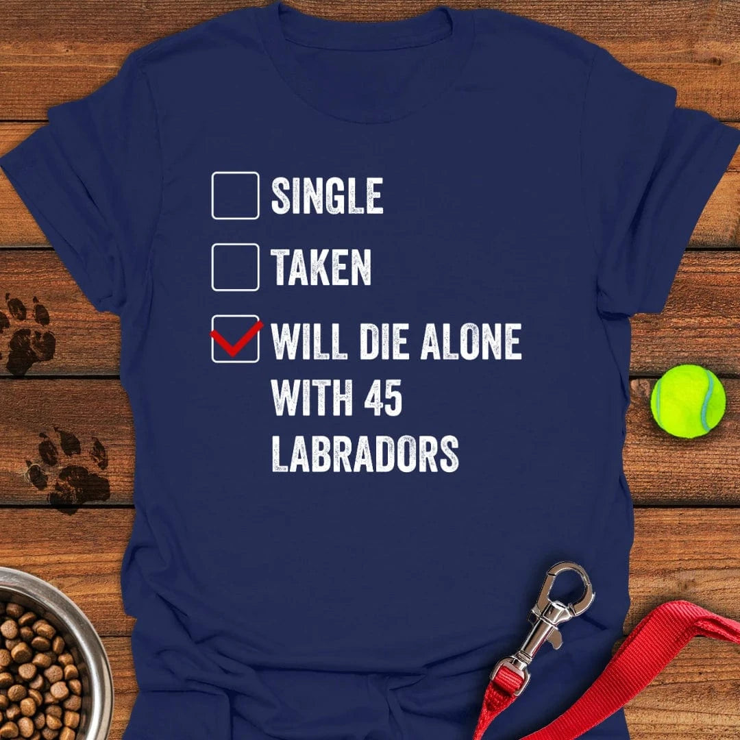 Labrador Relationship Status T-Shirt Shy Dog Clothing Presents For New Dog Owners