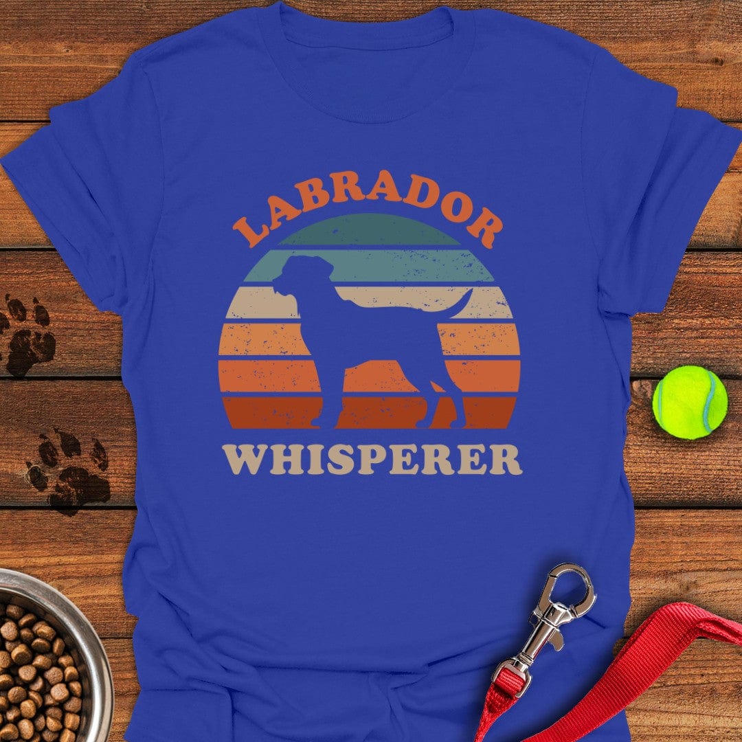 Labrador Whisperer T-Shirt Loyal Dog Clothes Good Gifts For Dog Owners