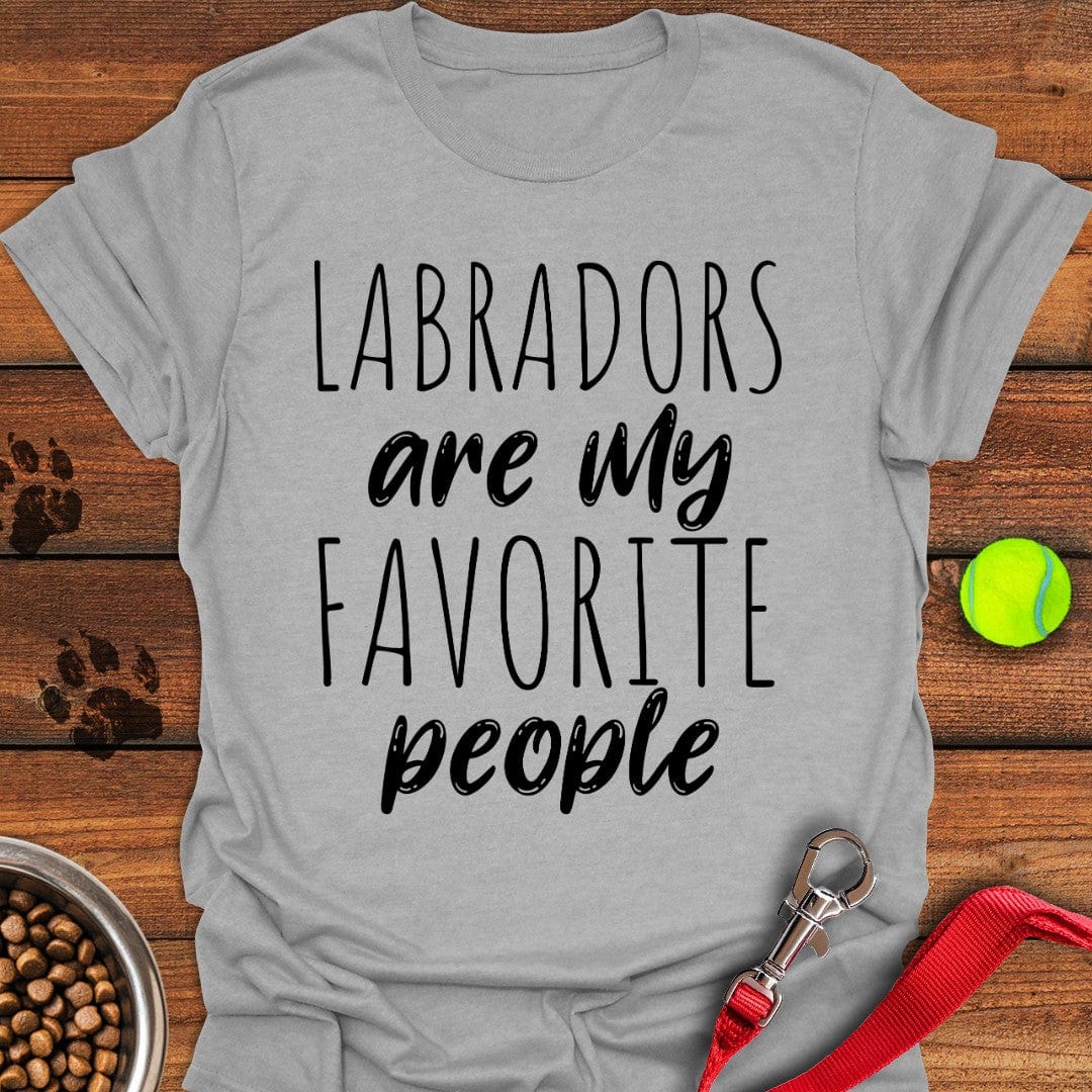 Labradors Are My Favorite People T-Shirt Wild Dog Apparel Gifts For People Who Love Dogs