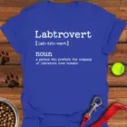 Labtrovert T-Shirt Funny Dog Mom Shirt Gifts For Labrador Retriever Lovers