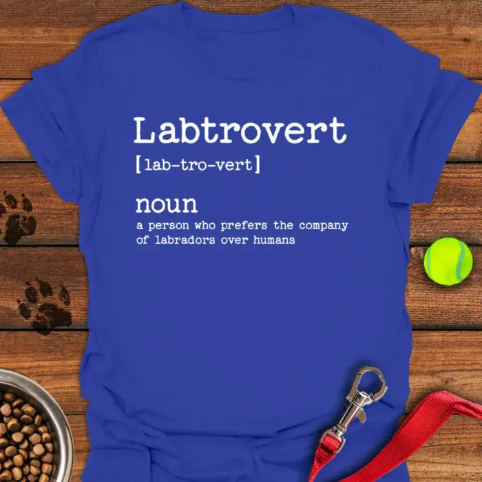 Labtrovert T-Shirt Funny Dog Mom Shirt Gifts For Labrador Retriever Lovers