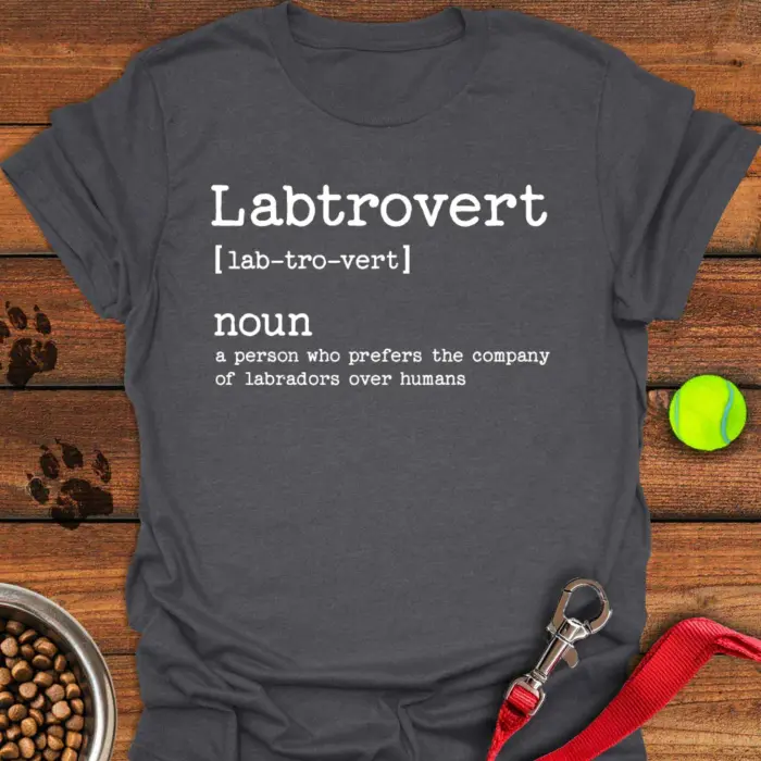 Labtrovert T-Shirt Funny Dog Mom Shirt Gifts For Labrador Retriever Lovers