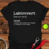 Labtrovert T-Shirt Funny Dog Mom Shirt Gifts For Labrador Retriever Lovers