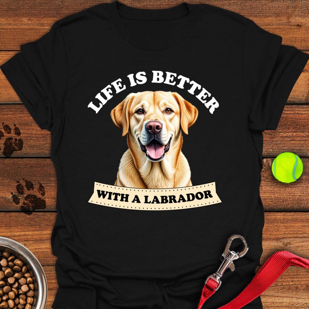Life is Better With a Labrador T-Shirt Smart Dog Clothing Fathers Day Gift From Daughter