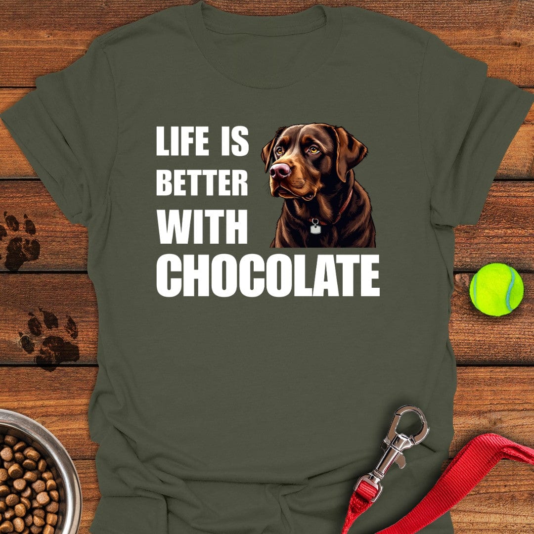 Life Is Better With Chocolate T-Shirt Playful Dog Apparel Mother's Day Gifts