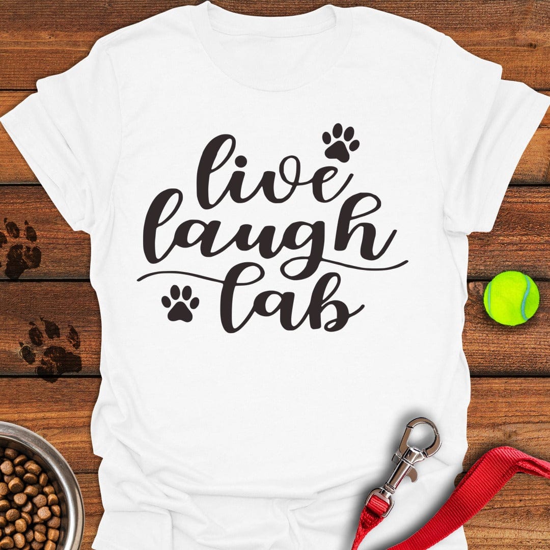 Live Laugh Lab T-Shirt Proud Dog Clothes Awesome Mother's Day Gifts For Mom