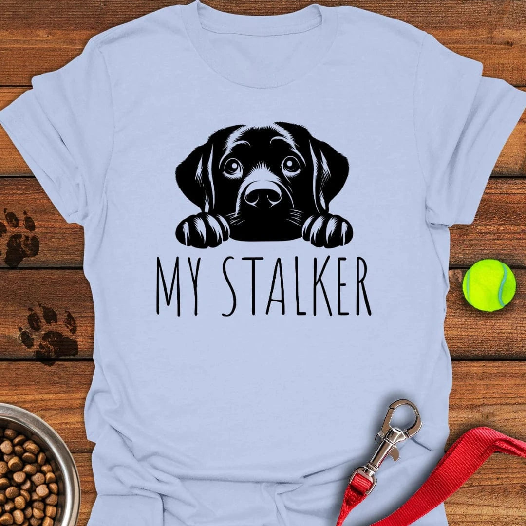 My Stalker Labrador T-Shirt Cool Dog Apparel Cool Gifts For Dad