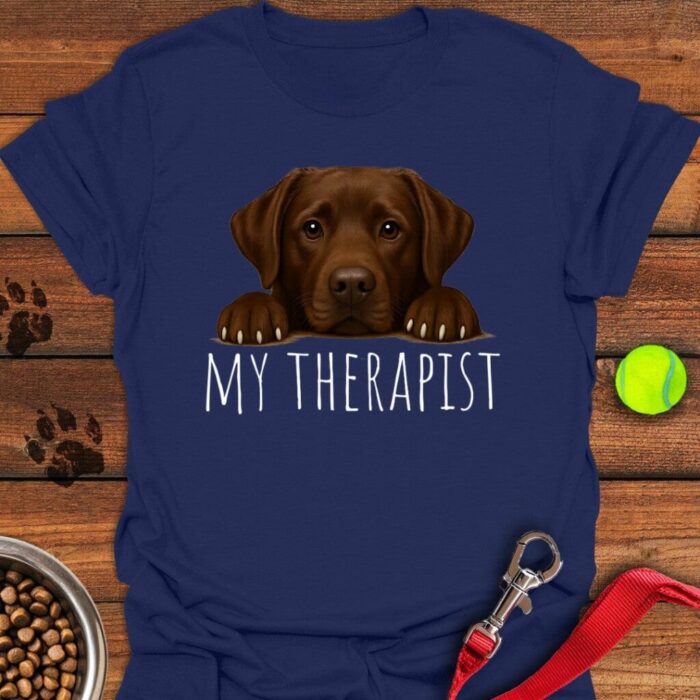 My Therapist Chocolate Lab T-Shirt Funny Dog Mom Shirt Gifts For Chocolate Labrador Lovers