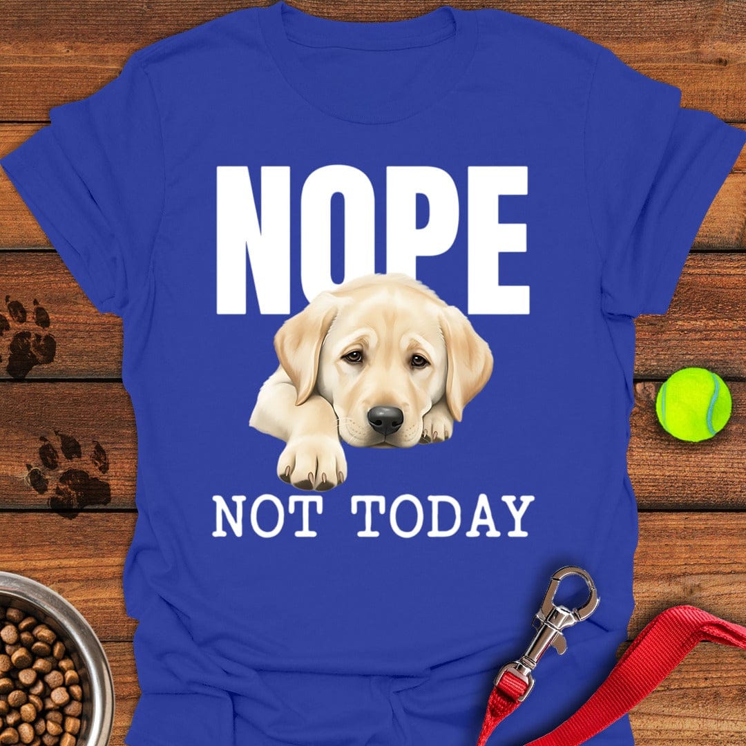 Nope Not Today Lab T-Shirt Friendly Dog Apparel Gift For Dog Lover