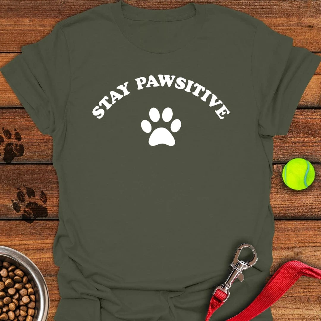 Stay Pawsitive Dog T-Shirt Fancy Dog Clothes Presents For New Dog Owners