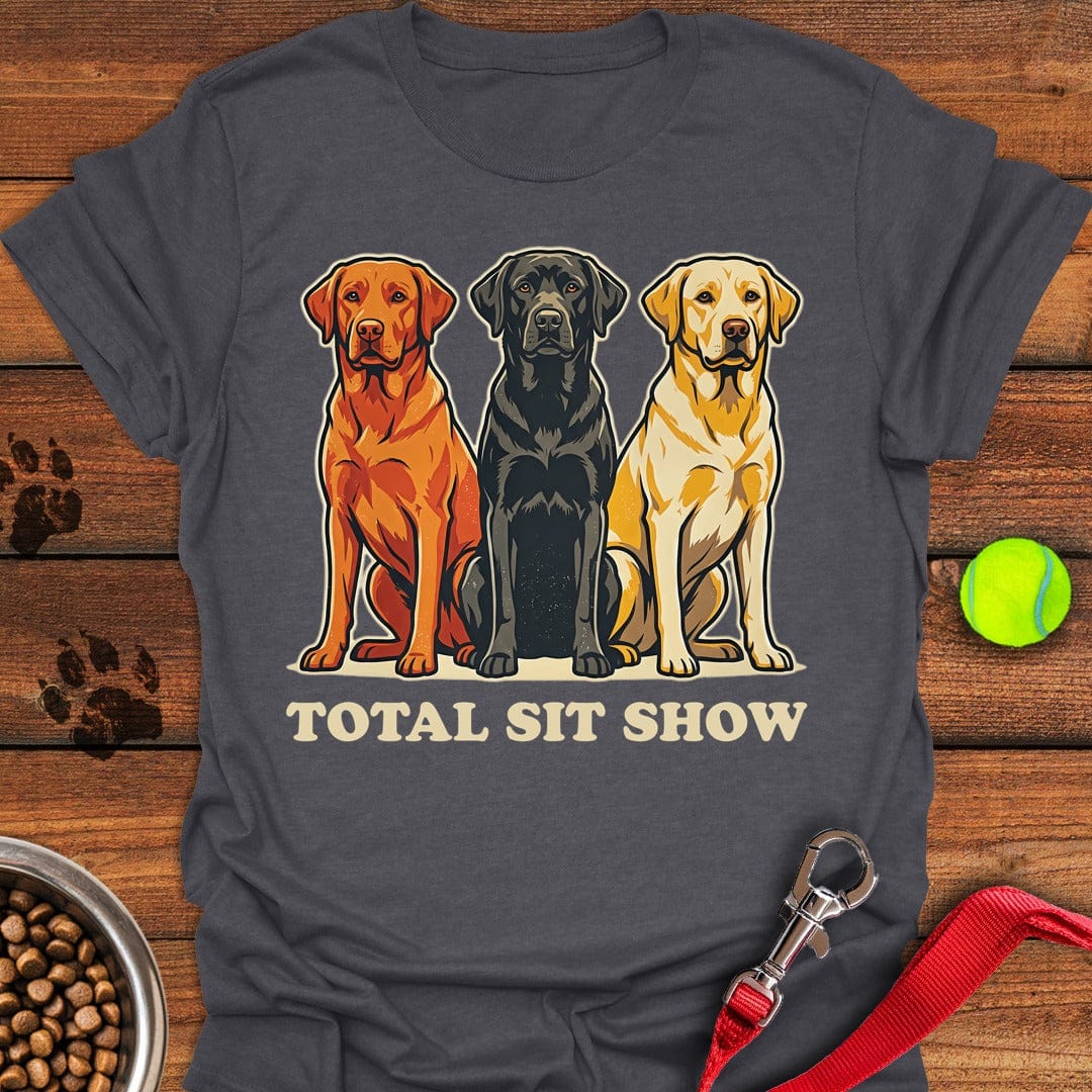 Total Sit Show Labrador T-Shirt Smart Dog Clothing Dog Inspired Gifts