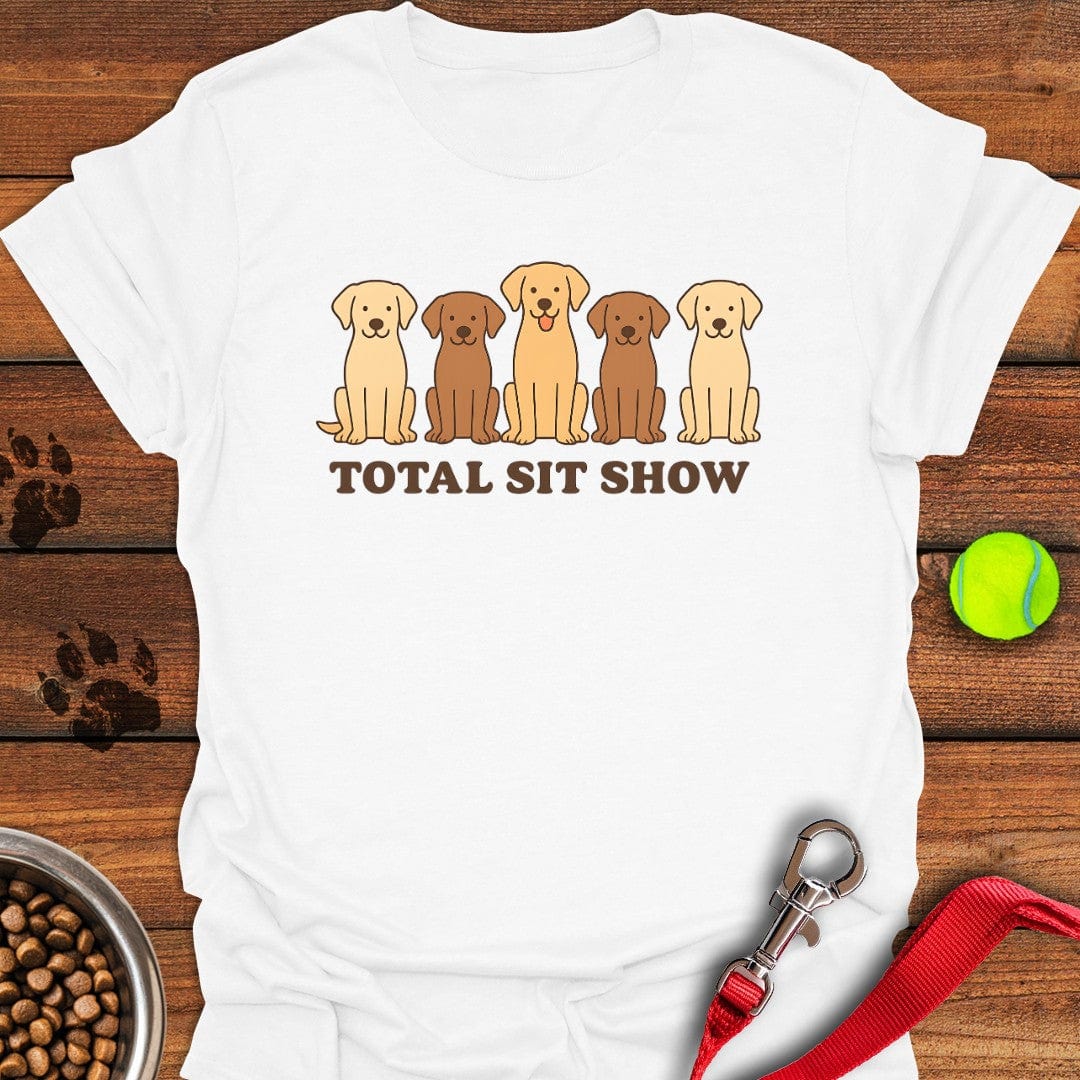 Total Sit Show T-Shirt Funny Dog Clothes Special Present For Mum
