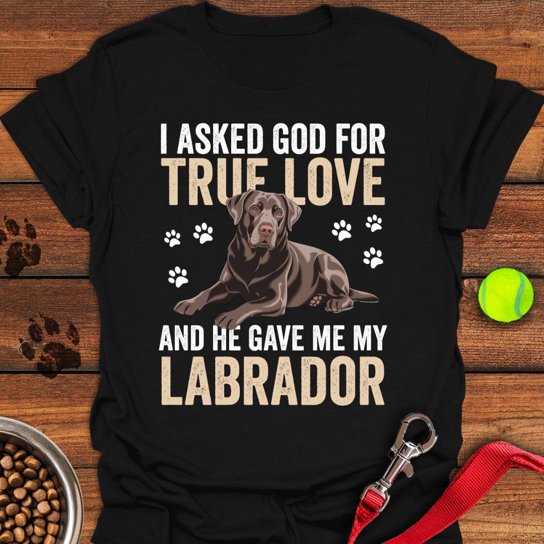True Love Labrador T-Shirt Adorable Dog Clothes Dog Mom Merchandise
