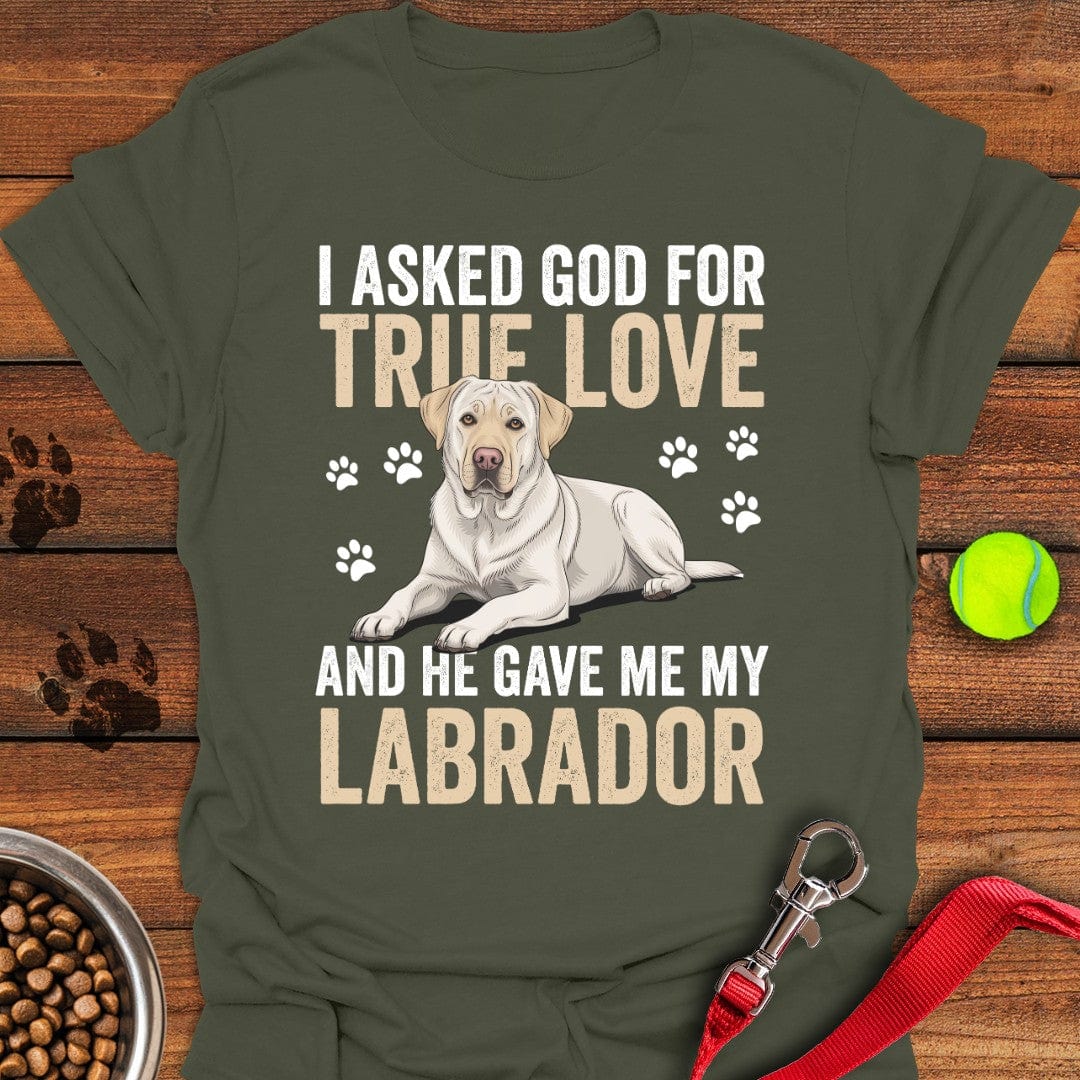True Love Labrador T-Shirt Loyal Dog Clothing Last Minute Father'sDay Gifts