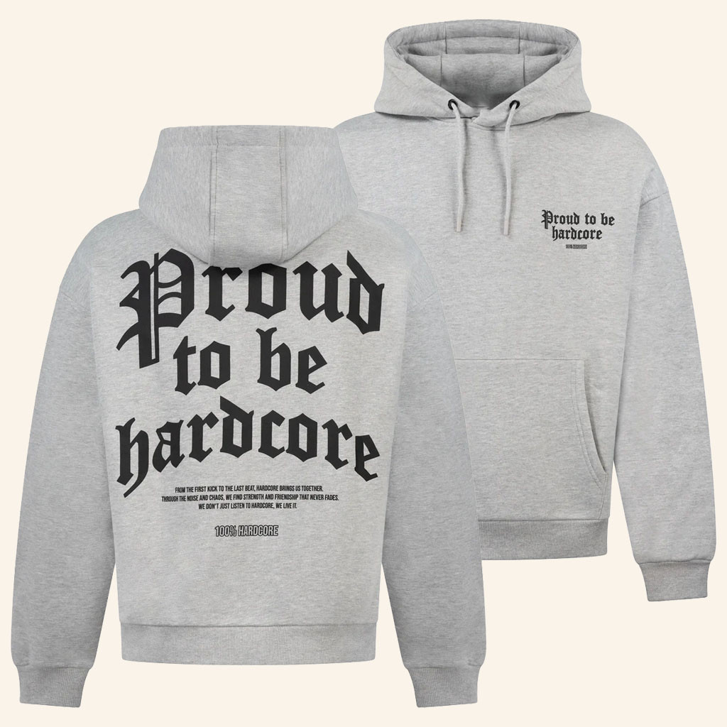 100Procenthardcore Merch 100 Percent Hardcore Hoodie Proud To Be Hardcore Hoodie Fan Gifts - Petshi