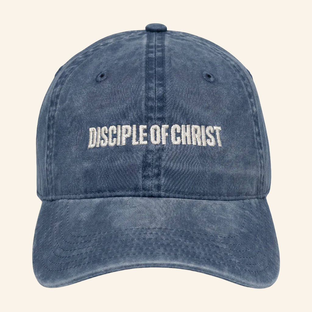 2819 Church Merch 2026 Disciple Of Christ Hat Embroidered Unique Gifts For Religious - Petshi